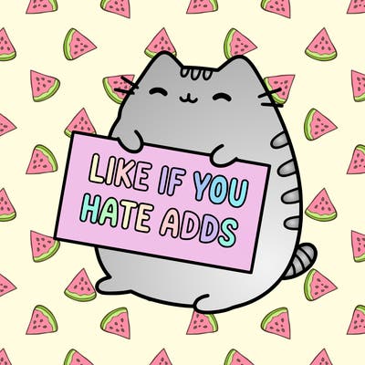 a kawii pusheen cat holding a sign that says like if you hate adds