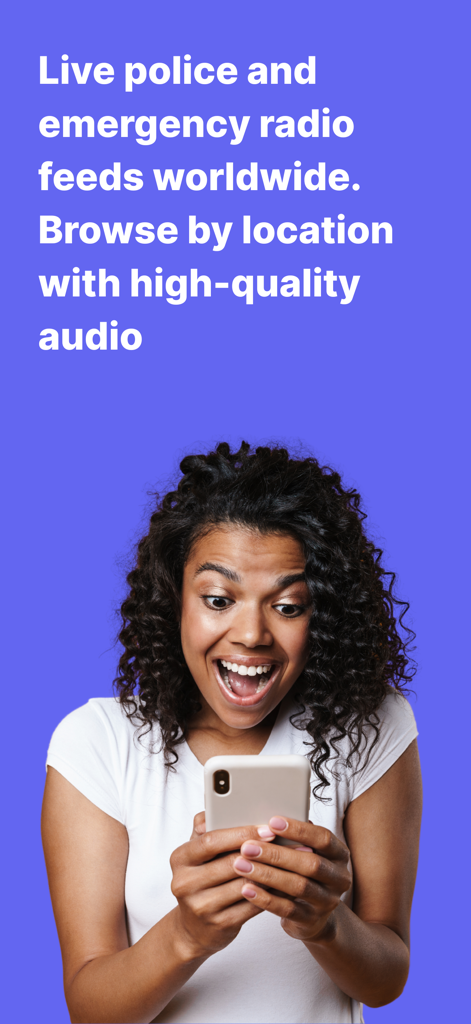 A woman expressing excitement while using the Police Scanner app on her smartphone to browse live emergency radio feeds.