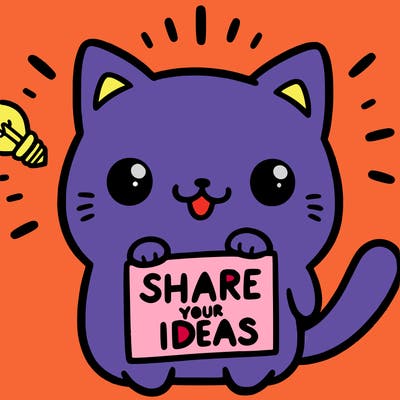 a cute cat saying share your ideas