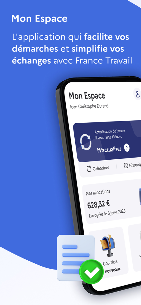 Interface of the Mon Espace France Travail mobile app showing the user dashboard with unemployment benefits and monthly status updates