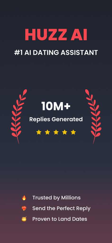 Huzz AI dating assistant splash screen highlighting over 10 million replies generated and a five star rating