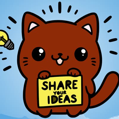 a cute cat saying share your ideas