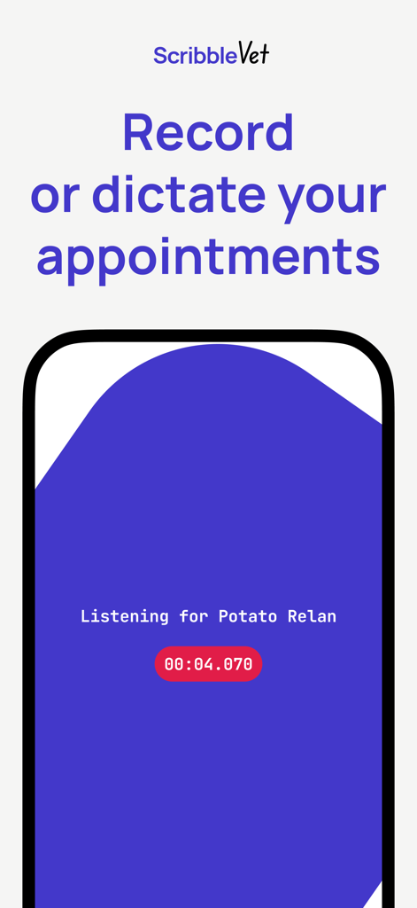 Interface of the ScribbleVet app showing a voice recording in progress for a veterinary appointment