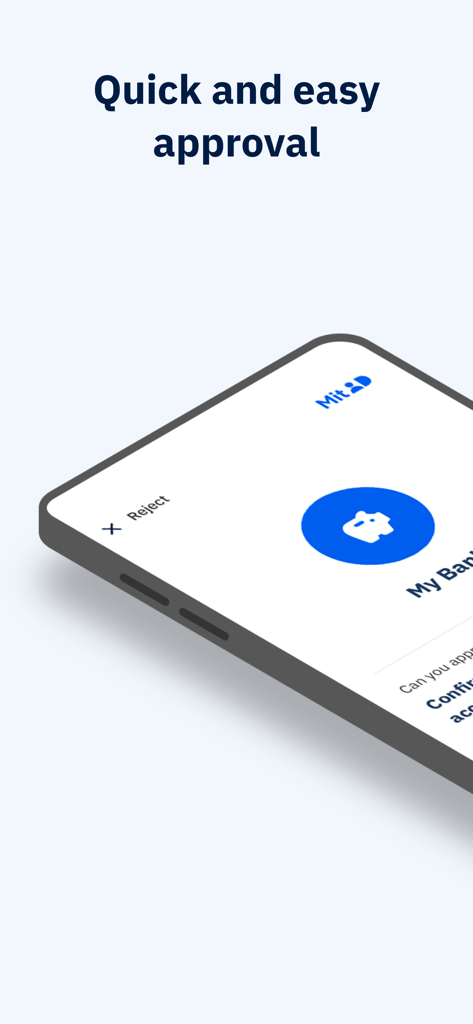 MitID - Eine Smartphone-Anzeige der MitID-App-Oberfläche mit einem Bankensymbol und Text, der schnelle und einfache Genehmigung besagt.