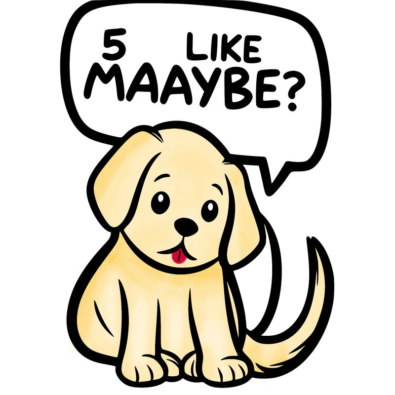 a puppy that says 5 like maybe
