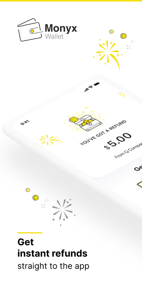 Monyx Wallet - Monyx Wallet App-Bildschirm mit einer Benachrichtigung über eine sofortige Rückerstattung von fünf Dollar im gelb-weißen Design