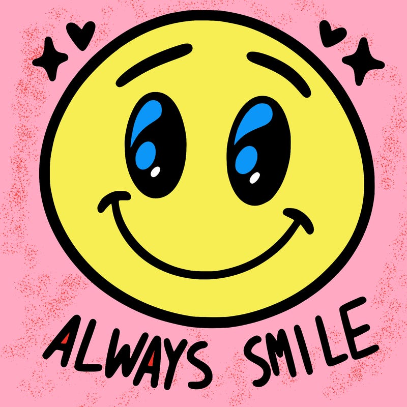 always smile