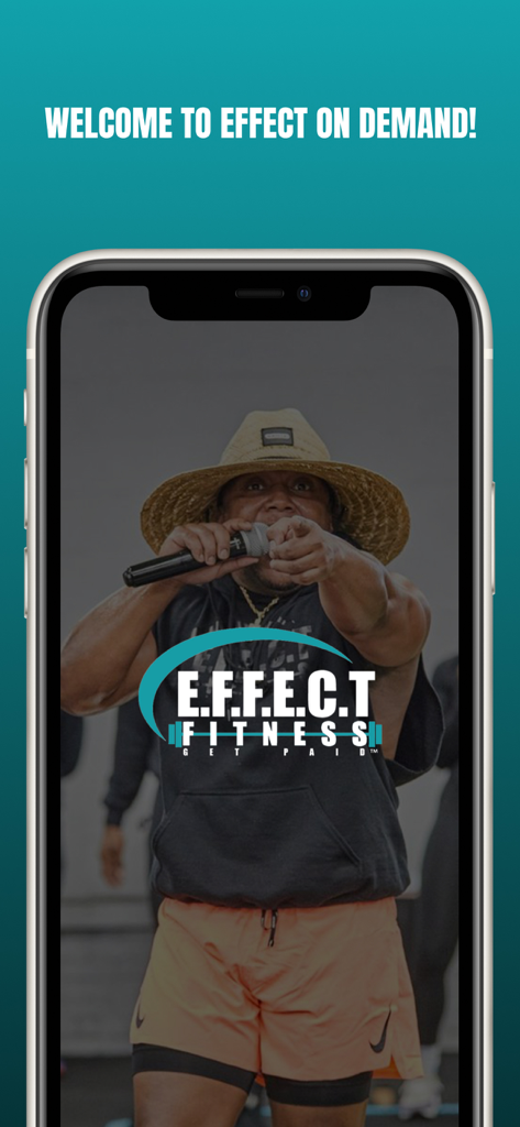 Effect Fitness On Demand - Welcome screen for the Effect Fitness On Demand app featuring a high energy trainer with a microphone