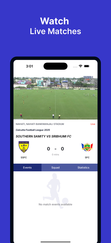 SSEN - Capture d'écran de l'application mobile SSEN montrant un match de football en direct entre Southern Samity et Sribhumi FC avec des scores et des statistiques en temps réel