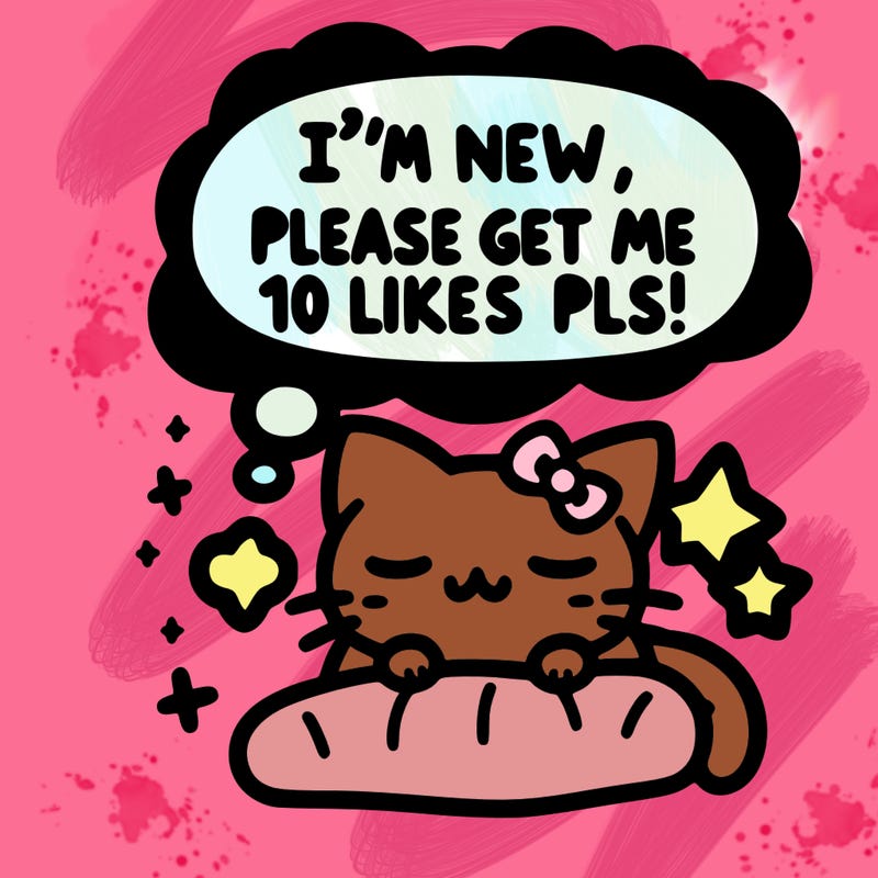 kitty taking a nap dream talking and saying "i'm new, please get me at least 10 likes pls!!"