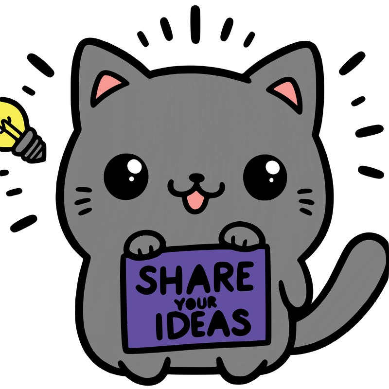 a cute cat saying share your ideas