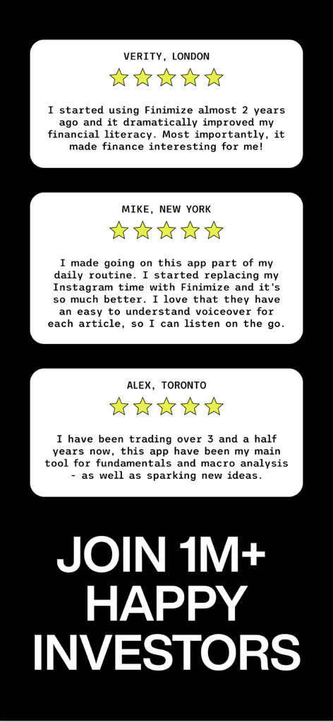 Finimize: Investing Insights - A collection of five star user reviews from London, New York, and Toronto praising the Finimize app for its financial literacy insights and easy to use audio features.