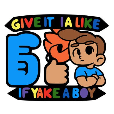 “give it a like if you are a boy”