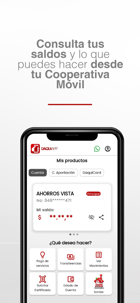 DaquiApp - DaquiApp mobile banking interface showing account balances and options for transfers and bill payments in Spanish.
