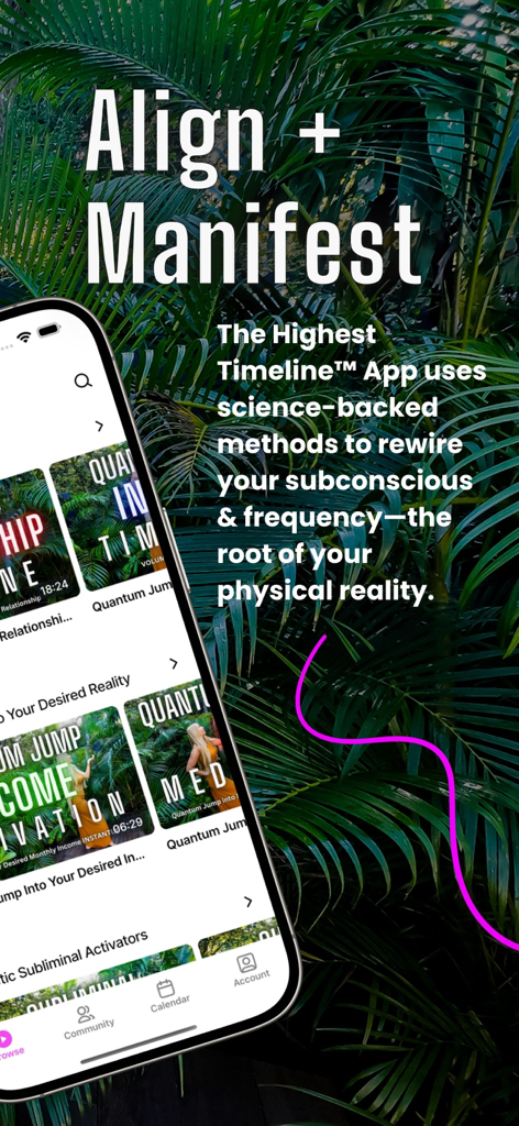 Highest Timeline - A smartphone screen displaying the Highest Timeline app interface with the text Align and Manifest over a tropical leaf background.