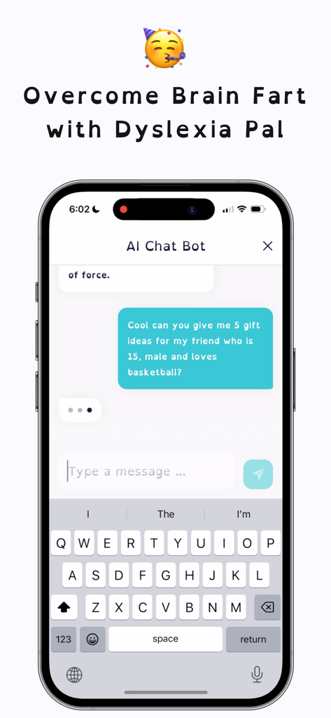 Dyslexia Font - AI Tutor & Pal - A smartphone displaying the Dyslexia Pal AI chatbot interface and a dyslexia-friendly font keyboard.