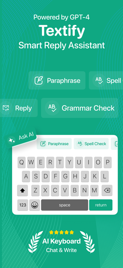Textify: Smart Reply Assistant - Interface of Textify Smart Reply Assistant showing an AI-powered keyboard with grammar check and paraphrase features powered by GPT-4.