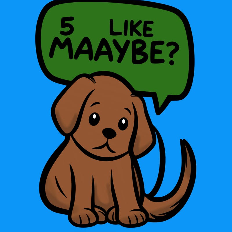 a puppy that says 5 like maybe