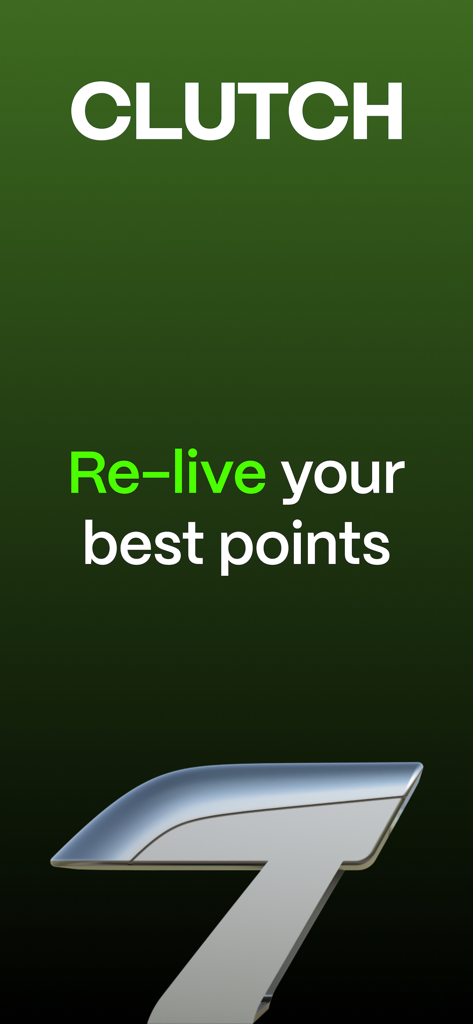 Clutch app introductory screen with the slogan Re-live your best points on a green background