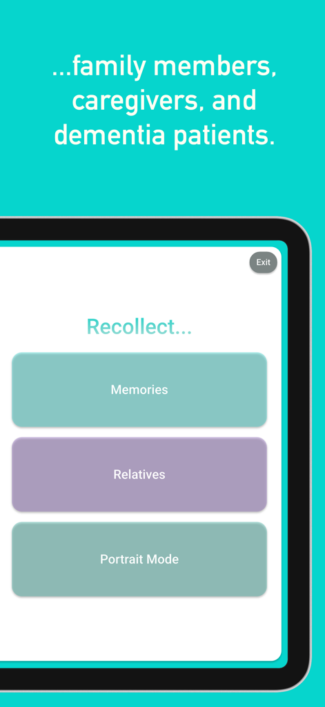 Recollect - Dementia Care - Vereinfachte Patientenoberfläche der Recollect-App mit großen Navigationstasten für Erinnerungen, Verwandte und Porträtmodus