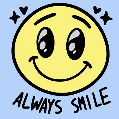 always smile