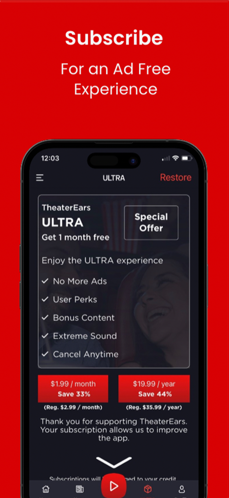 TheaterEars - TheaterEars Ultra subscription screen offering an ad free movie experience with extra perks and content
