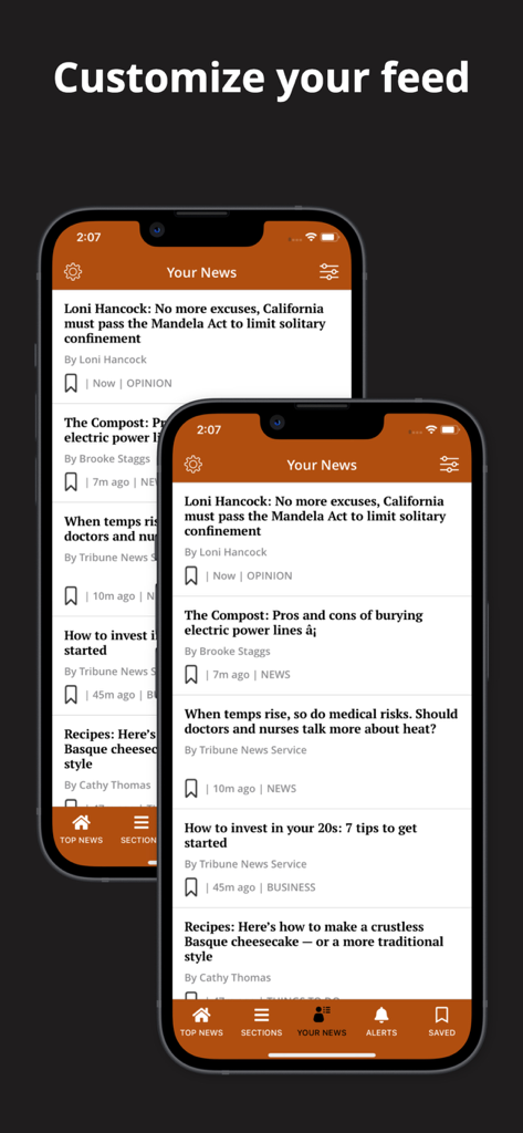 OCRegister - Two smartphones showing the OCRegister app Your News section with a variety of local articles and a headline saying Customize your feed