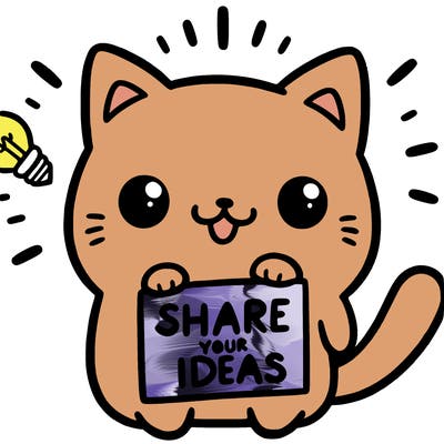 a cute cat saying share your ideas
