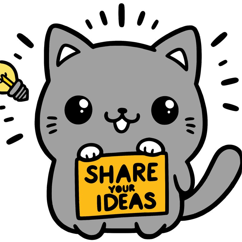 a cute cat saying share your ideas