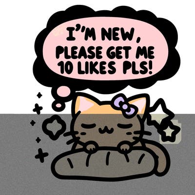 kitty taking a nap dream talking and saying "i'm new, please get me at least 10 likes pls!!"