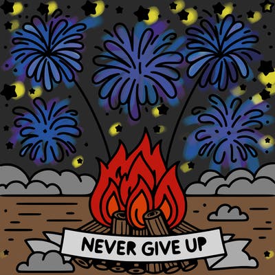 fire works with motivating message underneath "never give up"