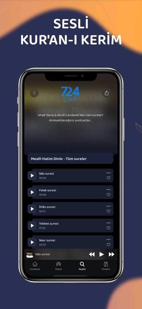 Uma tela de smartphone exibindo o aplicativo 724 Dinle com a seção do Alcorão Sagrado em Áudio com uma lista de capítulos como as suras Nas e Felak.