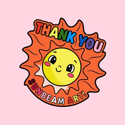 a cute realistic sign that says thank you sunbeam art!