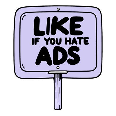 a sign that says like if you hate ads