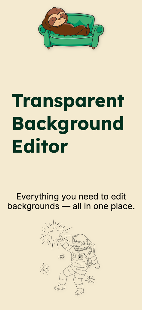 Remove Background: PNG Maker - Screenshot of the Transparent Background Editor app showing a sloth on a couch and an astronaut illustration.