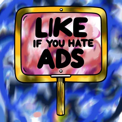 a sign that says like if you hate ads