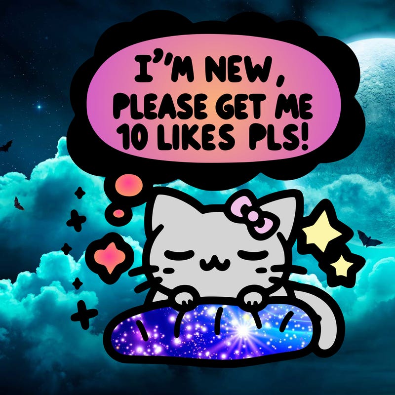 kitty taking a nap dream talking and saying "i'm new, please get me at least 10 likes pls!!"
