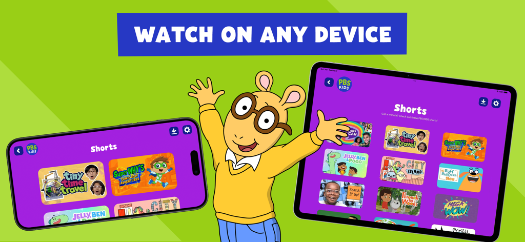 PBS KIDS Video - PBS KIDS Video app displayed on a smartphone and tablet with the character Arthur
