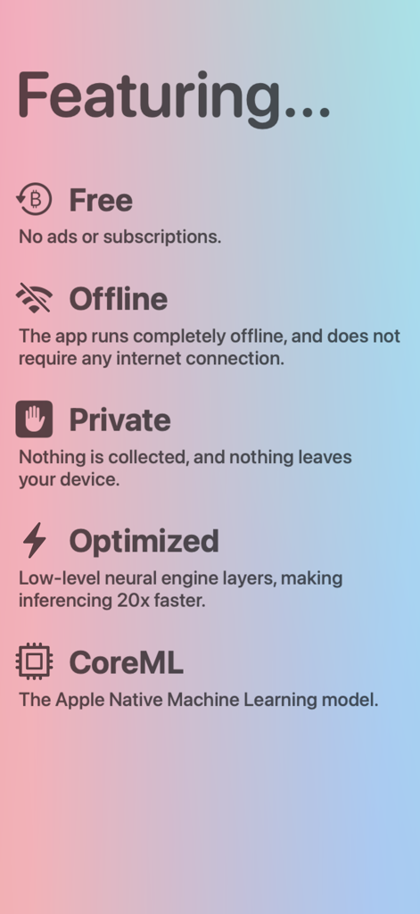 A list of app features including free access, offline mode, privacy, and CoreML optimization