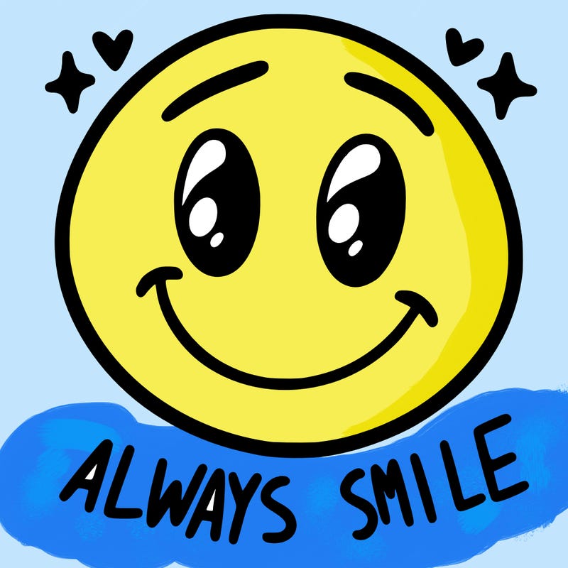 always smile