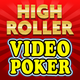 High Roller Video Poker