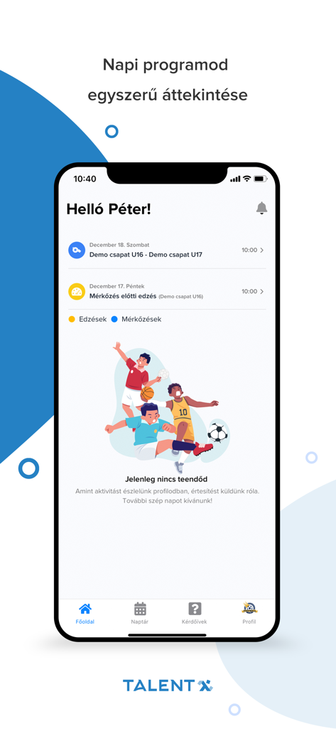 TalentX - TalentX mobile app home screen showing a personalized athlete schedule with training and match details
