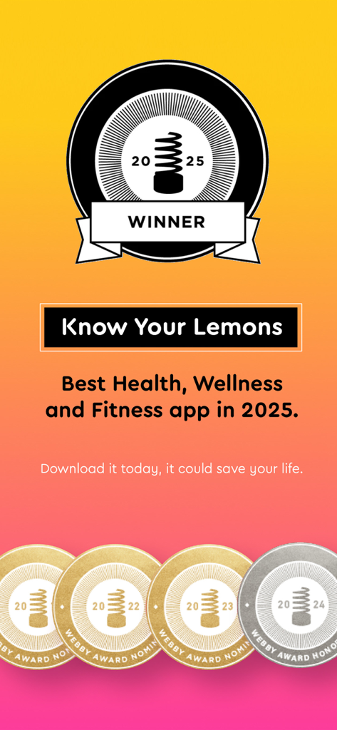 Know Your Lemons - Know Your Lemons App-Bildschirm, der ihren Webby Award 2025 für die beste App im Bereich Gesundheit, Wellness und Fitness anzeigt