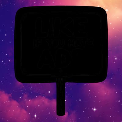 a sign that says like if you hate ads
