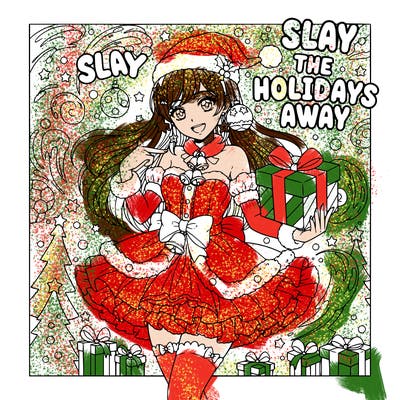 anime christmas theme girl saying slay the holidays away