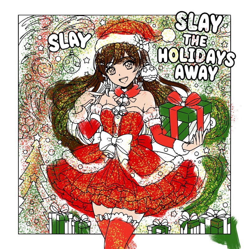 anime christmas theme girl saying slay the holidays away