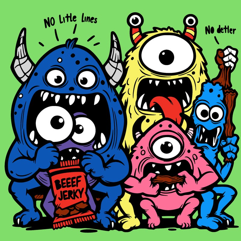 crazy looking monsters eating beef jerkey