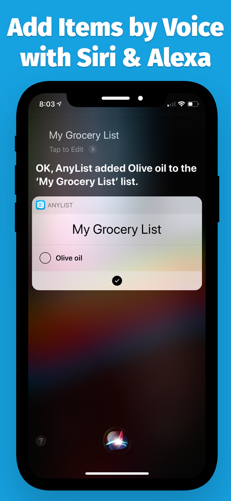 AnyList: Grocery Shopping List - Siri音声コマンドを使用してAnyList買い物リストにオリーブオイルを追加する方法を示すスマートフォンの画面。