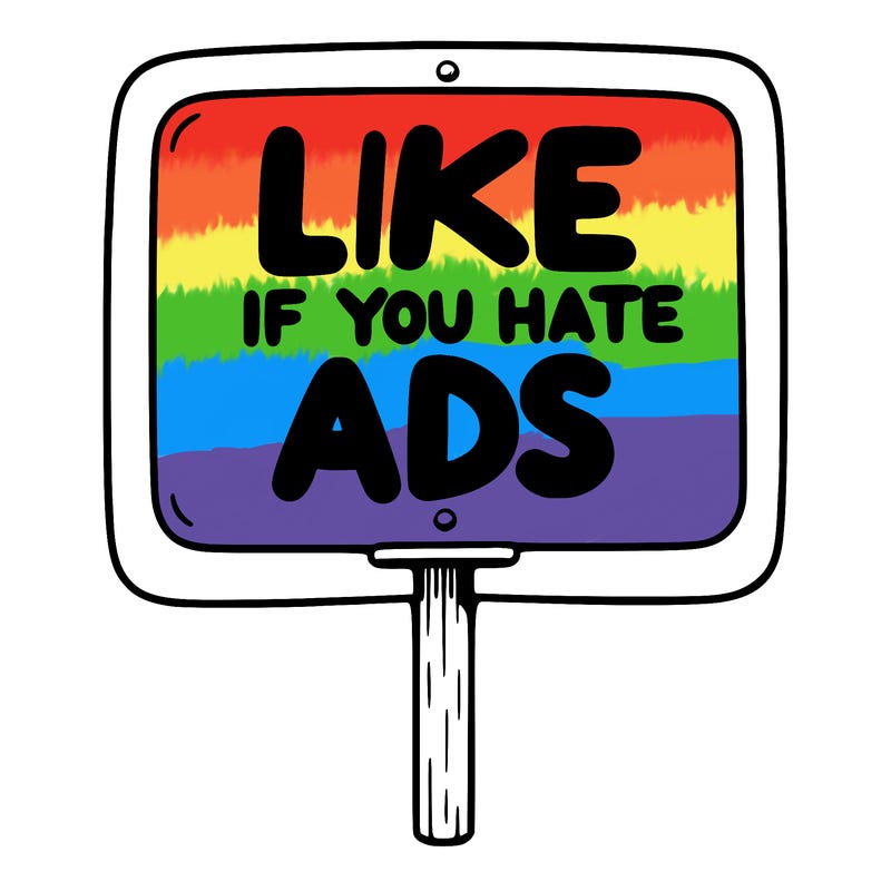 a sign that says like if you hate ads