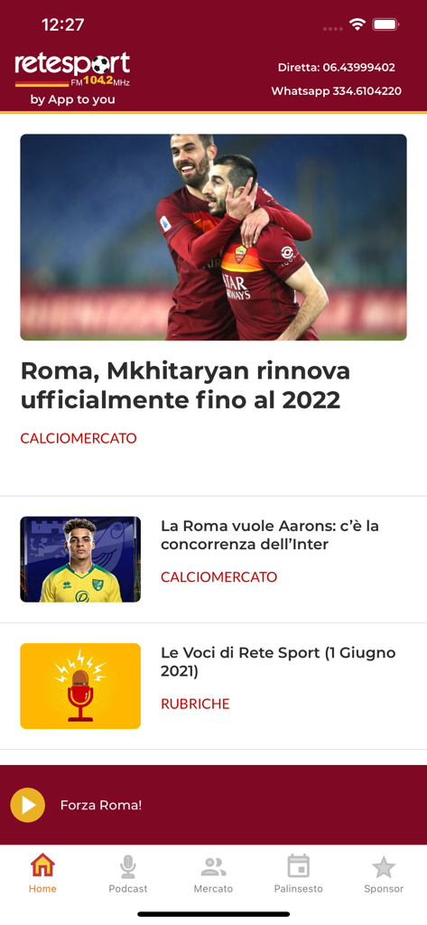 Schermata principale dell'app Retesport con notizie di mercato dell'AS Roma e podcast di radio sportiva